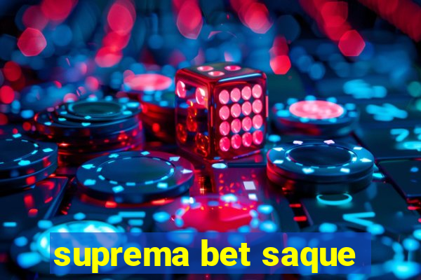 suprema bet saque